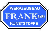 Jürgen Frank GmbH Spezialist für Kunststoffformteile